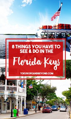 a red sign that says, 8 things you have to see and do in the florida keys