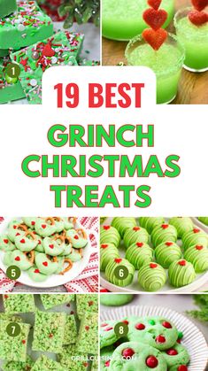 green christmas treats and desserts with the words, 19 best grinch christmas treats