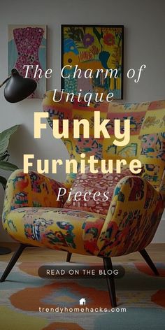 the charm of unique funky furniture pieces, read on the blog by trendymmack com