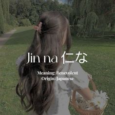 a girl holding a basket with flowers in it and the words'meaning bevelient origin japanese