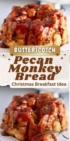 two different views of some food on a plate with the words butterscotch pecan monkey bread