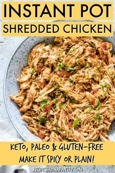 instant pot shredded chicken in a bowl with text overlay