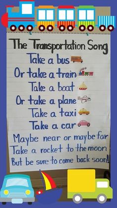 the transportation song is written on a bulletin board