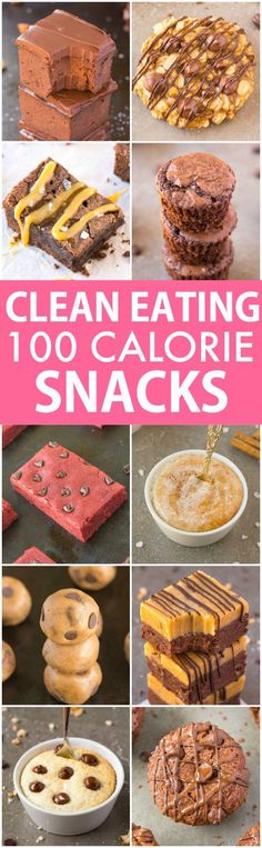 clean eating 100 calorie snacks that are easy to make and delicious for the whole family