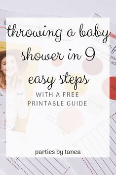 a baby shower in 9 easy steps with a free printable guide