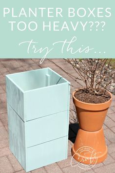 a planter box sitting next to a potted plant on the ground with text overlay