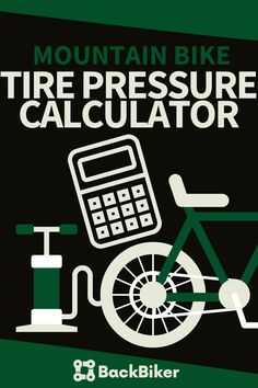 the mountain bike tire pressure calculator is shown in white on a black background