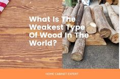 what is the weakest type of wood in the world?