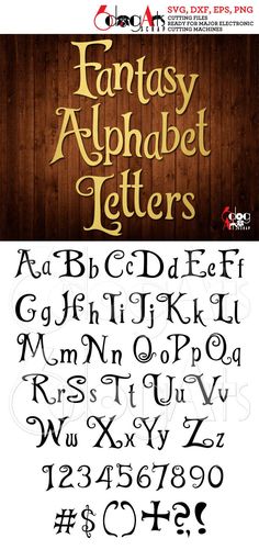 an old fashioned font and numbers are shown in this poster for fantasy alphabet letters, which includes