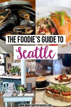 the foodie's guide to seattle is featured in this postcard with images of seafood and other foods