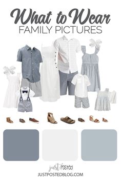 what to wear for family pictures in blue and white with text overlay that reads, what to wear family pictures