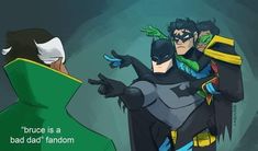 batman and robin wayne are talking to each other with the caption bruce is a bad dad fandom