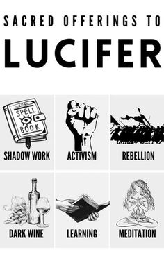 a poster with the words, sacred offerings to lucifier and other things in black and white