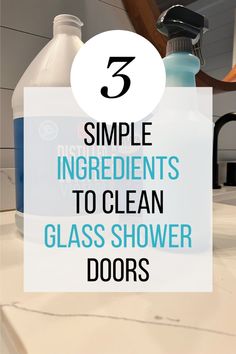 three simple ingredients to clean glass shower doors