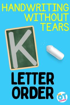 Handwriting Without Tears Letter Order - The OT Toolbox Handwriting Without Tears Order, Teaching To Write Letters, Order To Teach Writing Letters, Letter Teaching Order, Preschool Letter Writing, Order Of Teaching Letters, Teach Toddler To Write, Fun Ways To Practice Writing Letters, Teaching Letter Formation