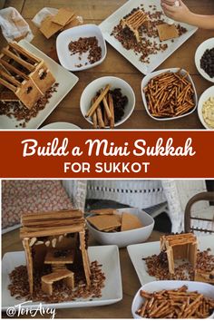 several pictures of different foods and snacks in bowls on a table with text overlay that reads build a mini sukkah for sukot