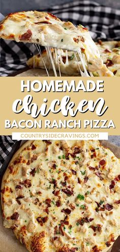 homemade chicken bacon ranch pizza on a wooden cutting board with text overlay that reads homemade chicken bacon ranch pizza