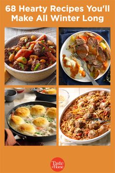 four different pictures with the words 8 hearty recipes you'll make all winter long