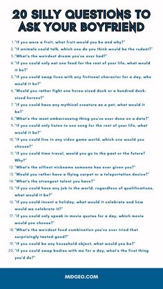 a blue and white poster with the words 20 silly questions to ask your boyfriend on it