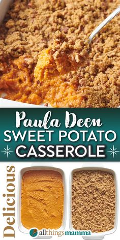 collage image showing a close up of a spoonful of Paula Deen Sweet Potato Casserole and two images of steps to make Paula Deen Sweet Potato Casserole. Natasha’s Kitchen Sweet Potato Casserole, Sweet Potato’s Casserole, The Best Sweet Potato Casserole Ever, Paula Deen’s Sweet Potato Casserole, Sweet Potato Casserole With Pecan Crumble, Sweet Potato Casserole With Cranberries, Aldi Sweet Potato Casserole, Sweet Potato Casserole Evaporated Milk, Dolly Parton Sweet Potato Casserole