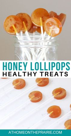 honey lollipops in a glass jar with the title above it