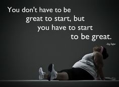 a woman laying on the ground with a quote above her that says, you don't have to be great to start, but you have to start