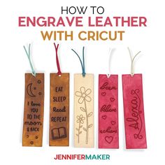 four bookmarks with the words how to engrave leather with cricut