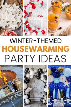 winter themed housewarming party ideas