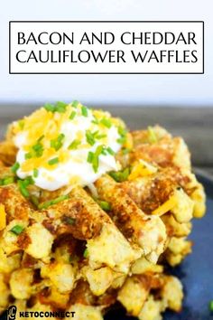 bacon and cheddar cauliflower waffles with sour cream on top