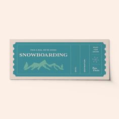 a blue and white ticket with the words snowboarding printed on it's side