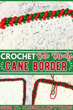 the crochet christmas candy cane border is shown in red, green and white