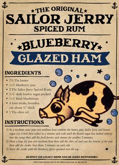 the original sailor jerry spiced blueberry glazed ham recipe is shown in this advertisement