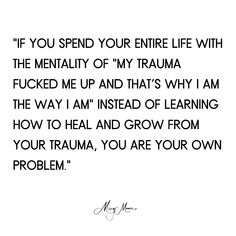 Life Changing Events Quotes, I Am Not Responsible For Your Happiness, No One Is Responsible For Your Happiness, You Don’t Know What Someone Is Going Through Quotes, No Forgiveness Quotes, Healing Is Your Responsibility Quotes, Accepting Responsibility Quotes, Quotes About Traumatic Events, Your Triggers Are Not My Responsibility