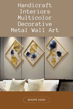 an advertisement for handicraft interiors and decorative metal wall art, shop now