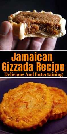 the cover of jamaican gizzazada recipe delicious and entertaining, with an image of a hand holding a piece of pie