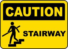 a yellow caution sign with the words stairway and a person walking up stairs on it