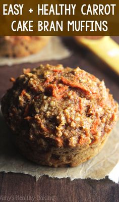 healthy carrot cake bran muffins with text overlay