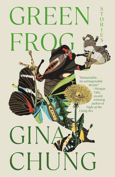 the cover of green frog by gina chuang, with butterflies and flowers on it