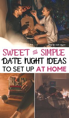 sweet and simple date night ideas to set up at home for the love of your life