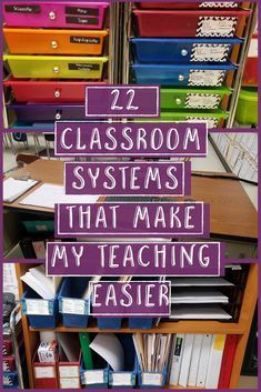 some books are stacked on top of each other and the words, 22 classroom systems that make my teaching easier