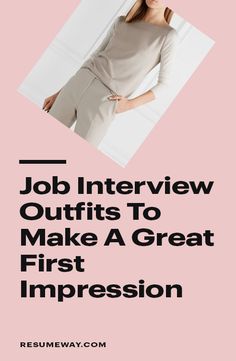 a woman standing in front of a pink background with the words job interview outfits to make a great first impression