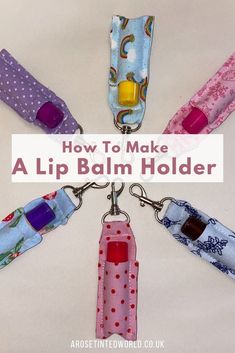 an image of how to make a lip balm holder with keychain clip