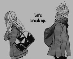 two people standing next to each other with the words let's break up