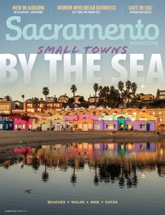 the front cover of sacramento small towns by the sea, featuring colorful houses and palm trees