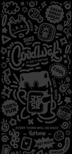 an image of a black and white poster with the words good luck written on it