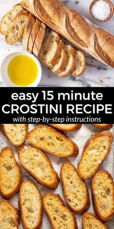 an image of breads and butter with the title easy 15 minute crostini recipe