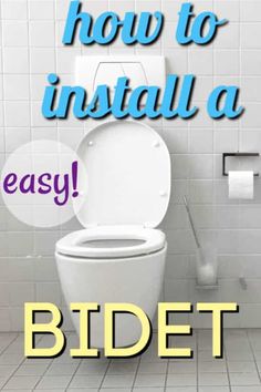 a toilet with the words how to install a easy bidet