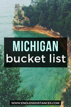 michigan bucket list with the words michigan bucket list on it and an island in the middle