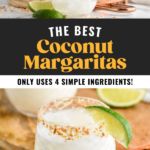 the best coconut margaritas only use 4 simple ingredients