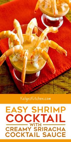 easy shrimp cocktail with creamy sriraca cocktail sauce is an easy and delicious appetizer